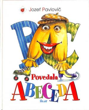 Povedala abeceda - Jozef Pavlovič 1