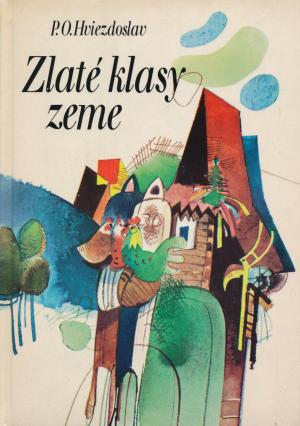 Zlaté klasy zeme - Pavol Orságh Hviezdoslav 