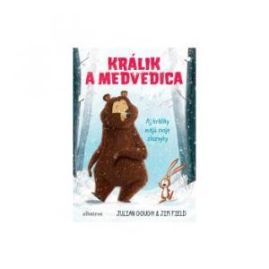 Králik a medvedica: Aj králiky majú svoje zlozvyky - Julian Gough