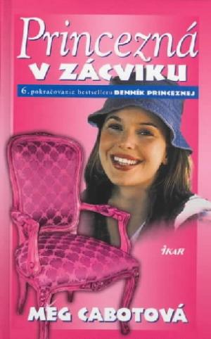 Princezná v zácviku - Meg Gabotová