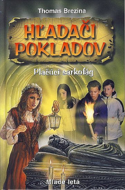 Plačúci sarkofág - Thomas Brezina