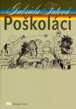 Poškoláci - Gabriela Futová
